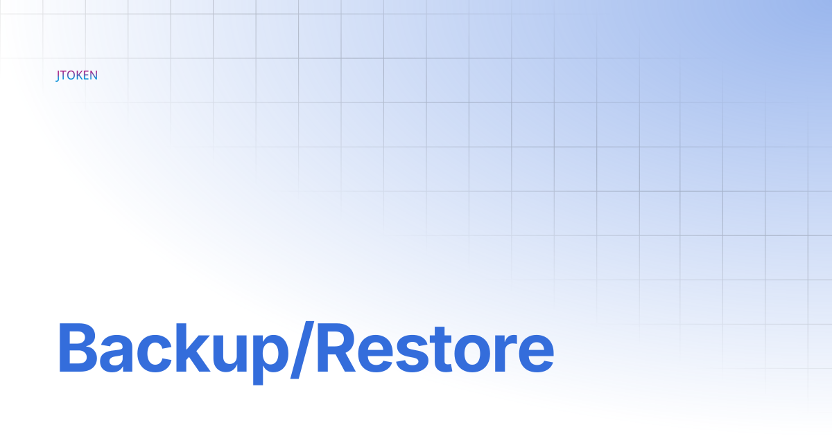 Backup/Restore | ROUTER EX2 | JTOKEN