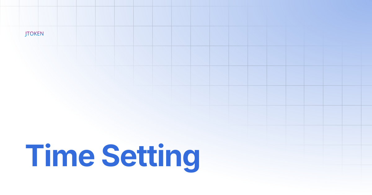 Time Setting | ROUTER EX2 | JTOKEN
